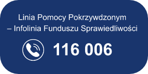 Linia Pomocy Pokrzywdzonym - Infolinia Funduszu Sprawiedliwości