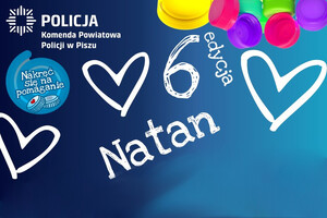 Rysunek promujący akcję, zawierający rysunki serc, logo komendy policji w Piszu i kolorowe baloniki