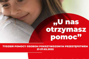 Plakat akcji "Tydzień Pomocy Ofiarom Pokrzywdzonych Przestępstwem", na którym oprócz nazwy i daty akcji jest widoczna twarz dziecka i napis "U nas otrzymasz pomoc"