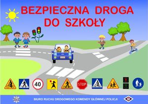 plakat bezpieczna droga do szkoly