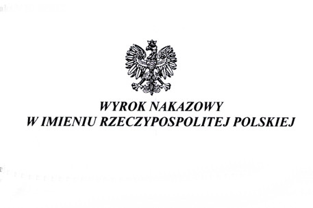 Godło Polski i napis wyrok nakazowy w imieniu Rzeczypospolitej Polskiej