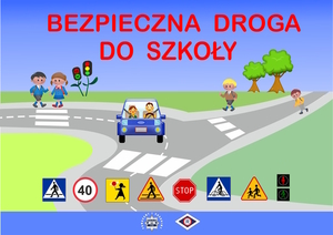 plakat bezpieczna droga do szkoły
