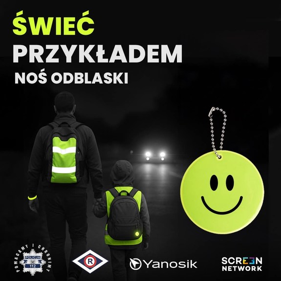 „Świeć Przykładem – Noś Odblaski!”